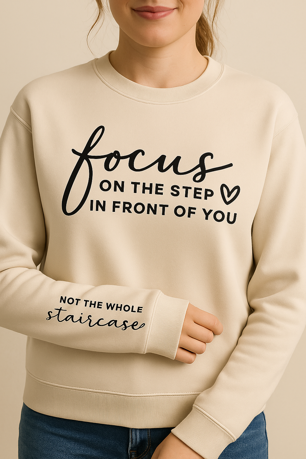 Focus on the step in front of you...