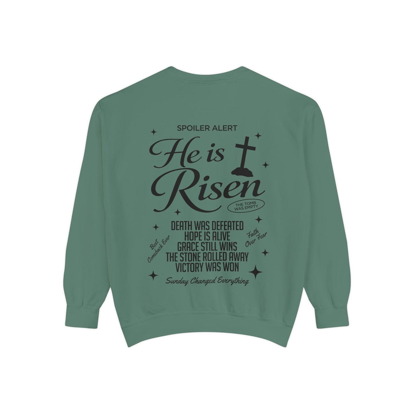 He is Risen Sweatshirt — Christian Easter Religious Crewneck