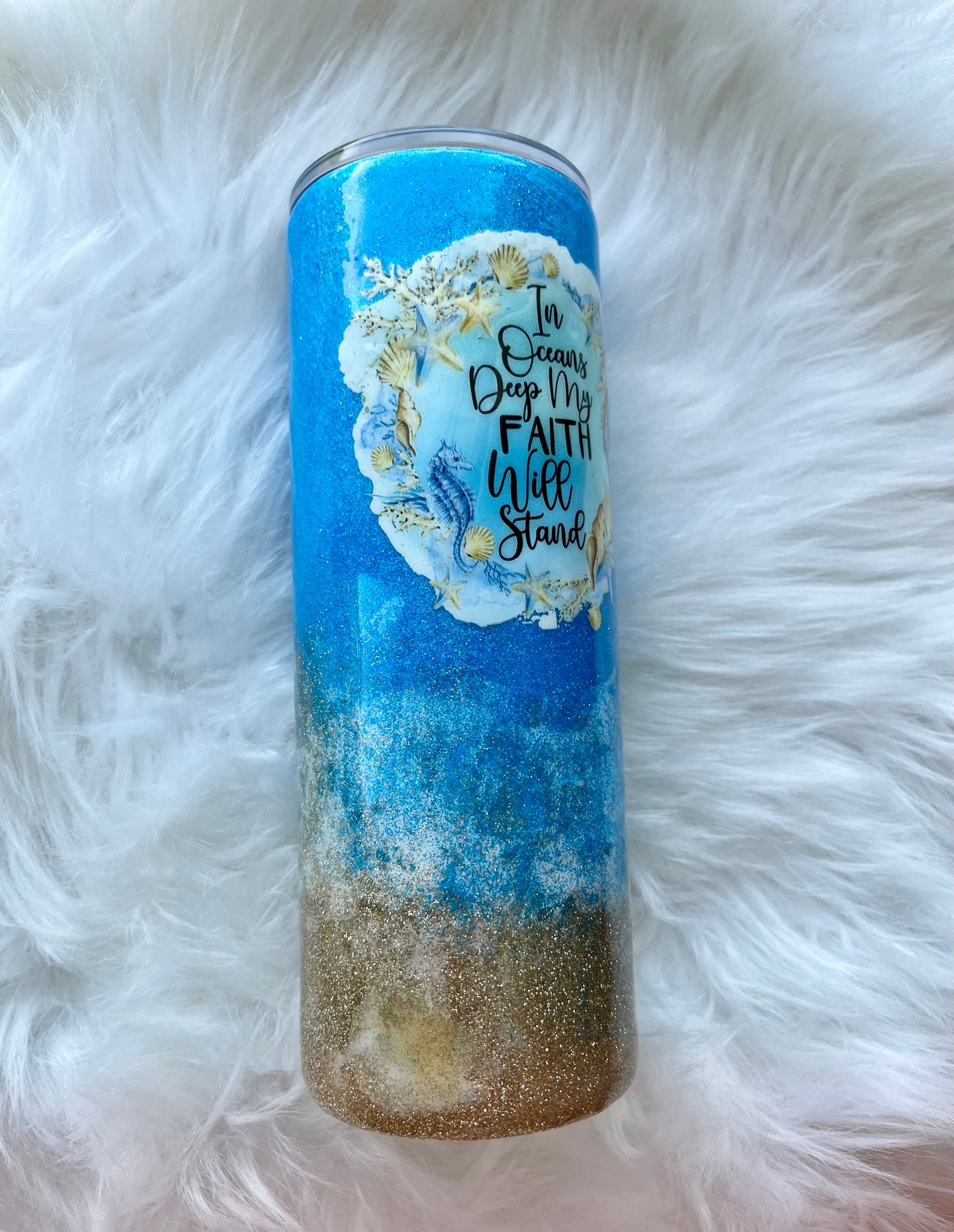 In Oceans Deep My Faith Will Stand Beach Tumbler