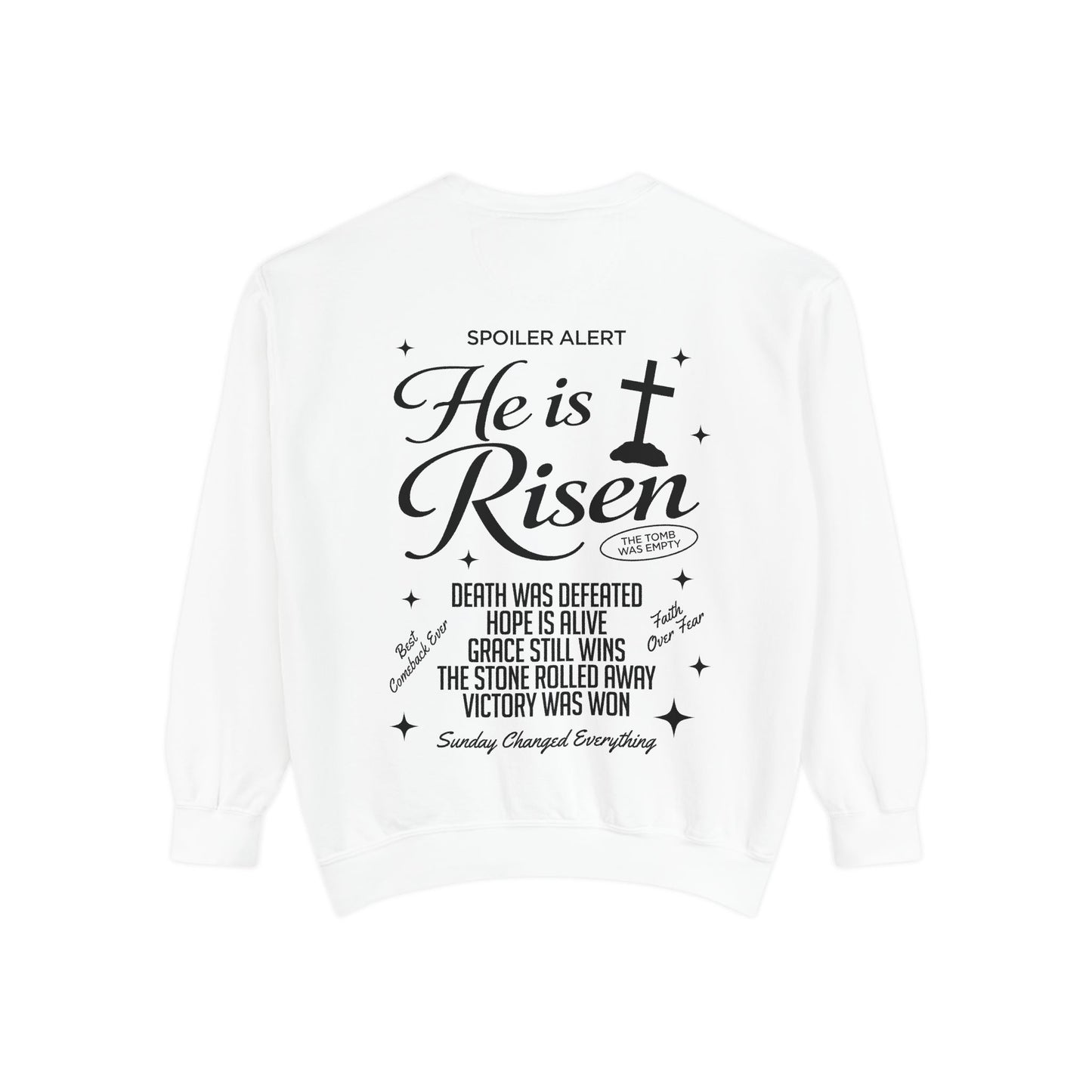 He is Risen Sweatshirt — Christian Easter Religious Crewneck