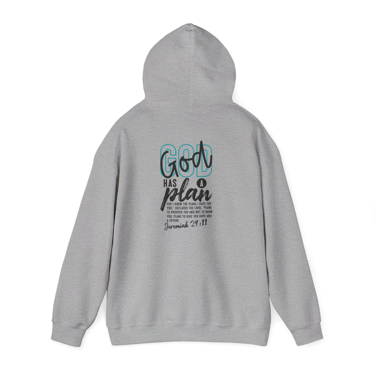 God Has a Plan Hoodie — Jeremiah 29:11 Inspirational Christian Sweatshirt