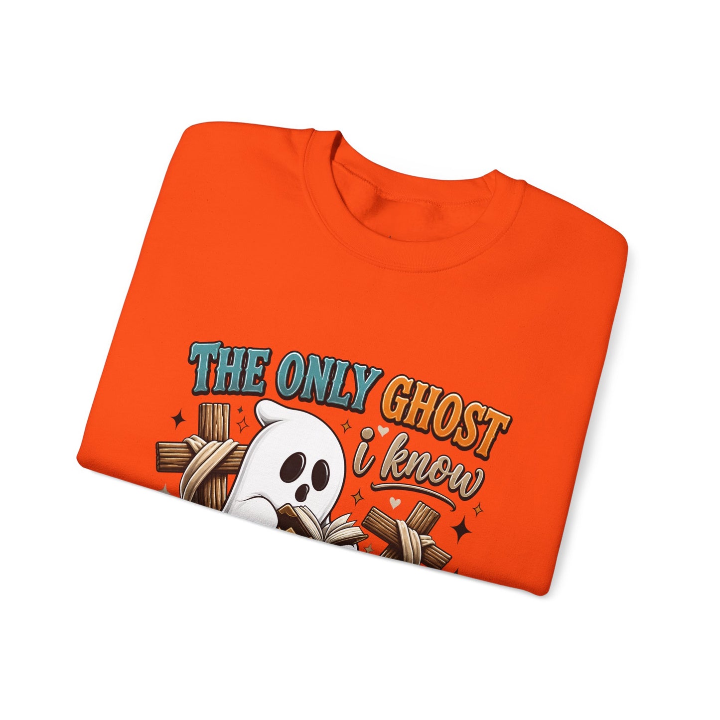 Holy Ghost Ghost Graphic Sweatshirt — "The Only Ghost I Know Is the Holy Ghost" Cute Faith Halloween Crewneck