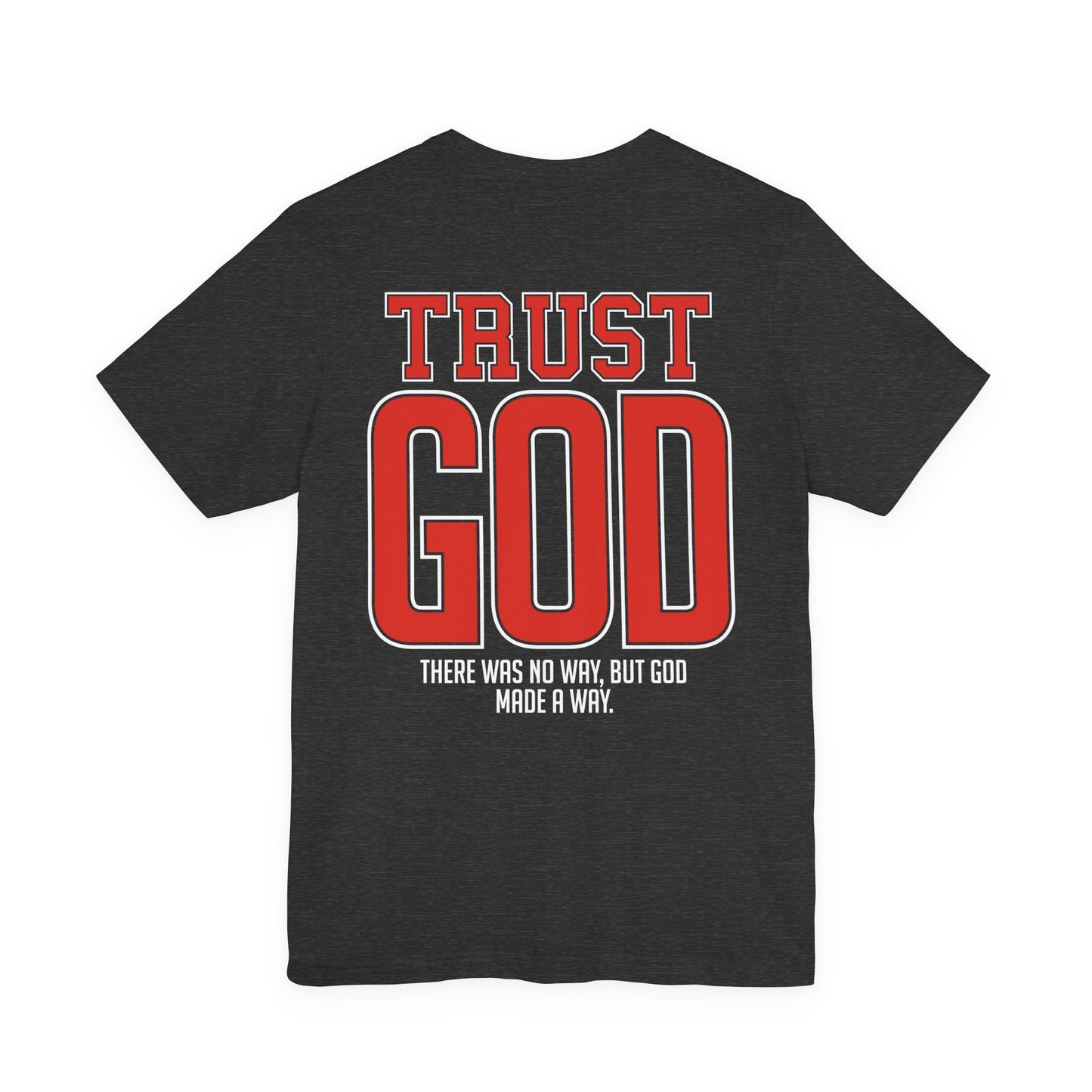 Trust God T-Shirt — Inspirational Christian Tee with Cross