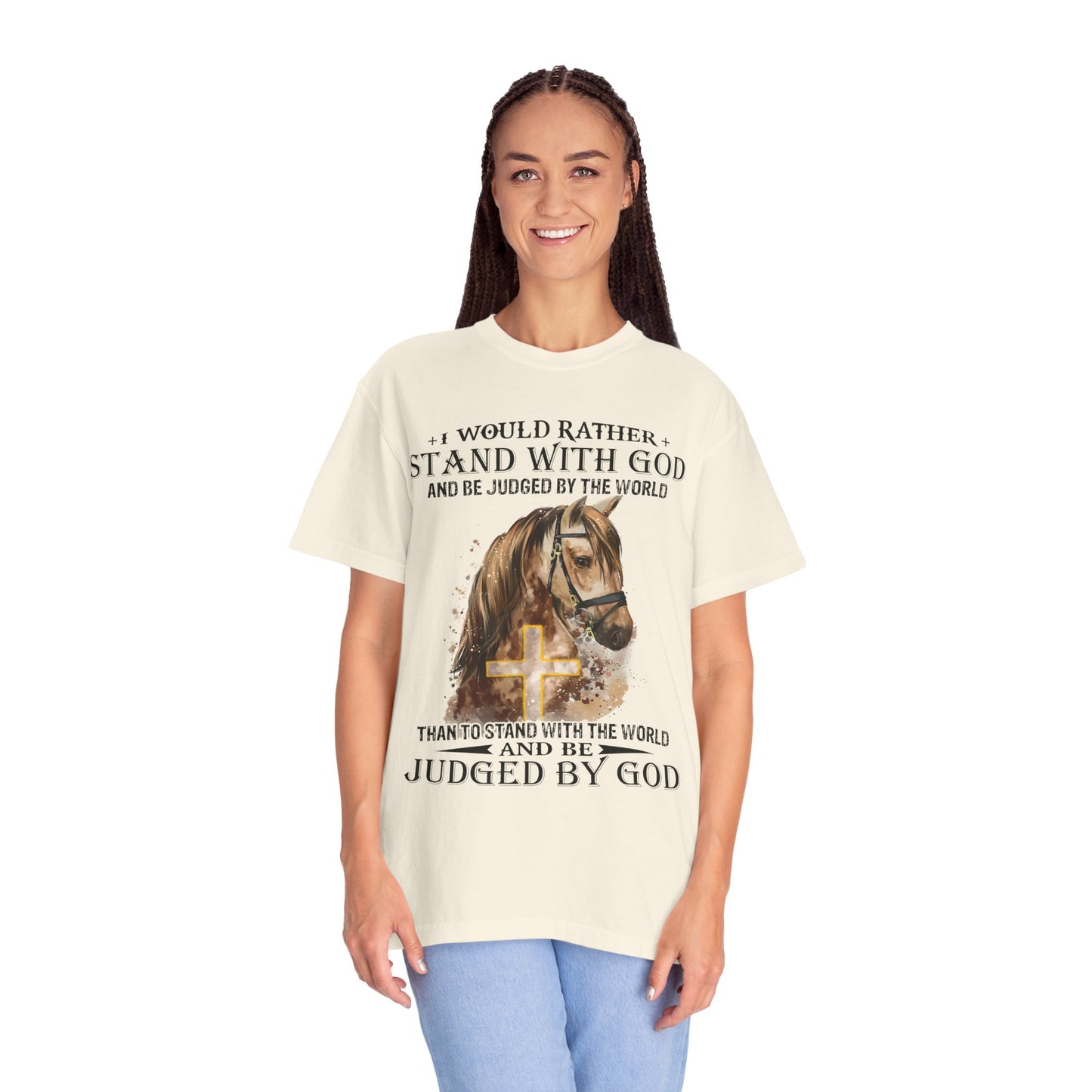 Stand With God Horse T-Shirt — 'I Would Rather Stand With God' Christian Faith Tee