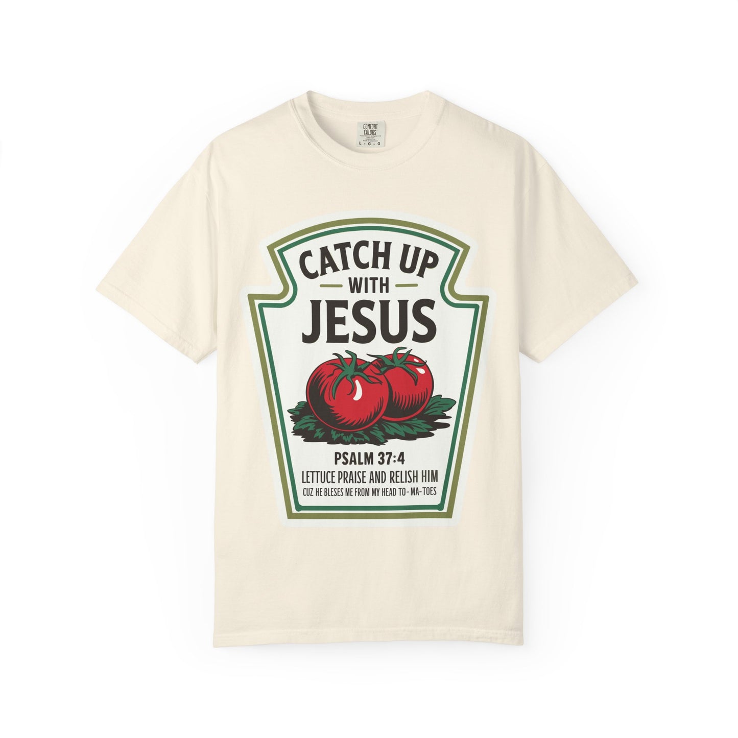 Catch Up With Jesus T-Shirt — Faith-Based Veggie Graphic tee (Psalm 37:4)