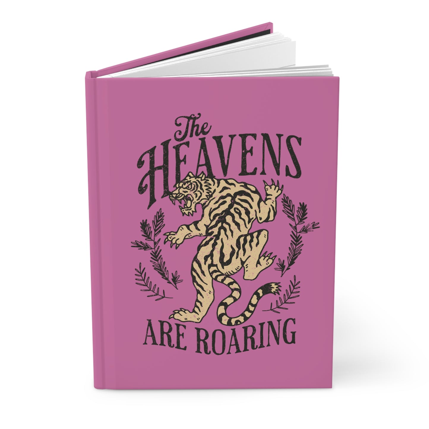 The Heavens Are Roaring Hardcover Journal | Tiger Illustration, Motivational Quote