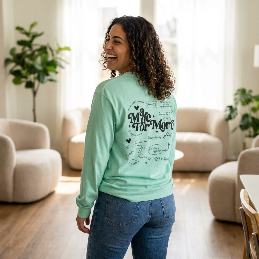 Made For More Long Sleeve T-Shirt unisex