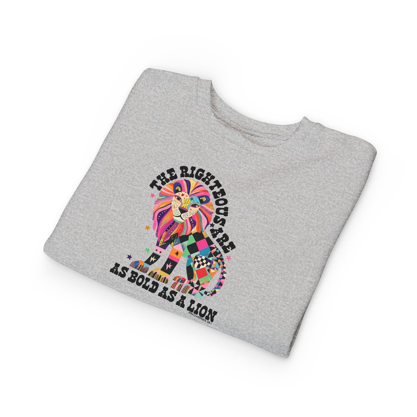 Toddler Sweatshirt Colorful Patchwork Lion “Be Fearless, Be Bold as a Lion”