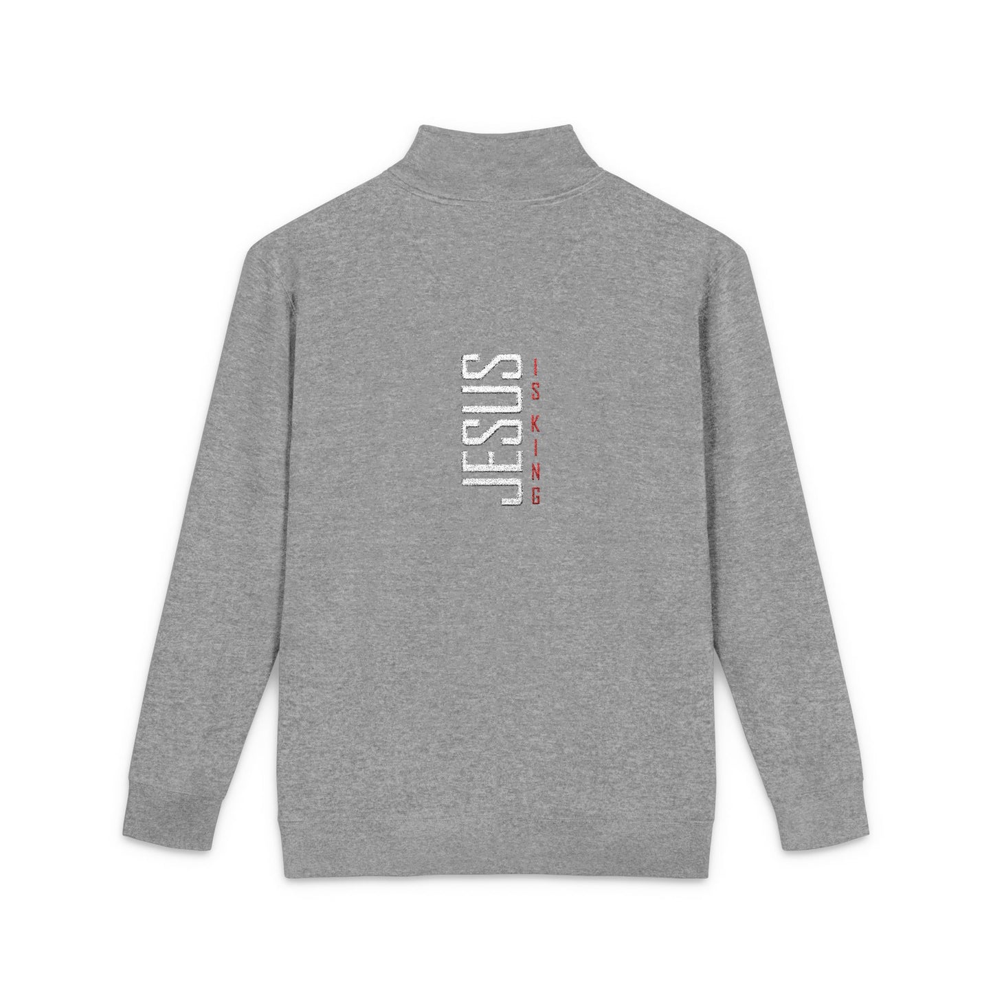 Jesus Is King Embroidered Fleece Pullover - Christian Quarter-Zip