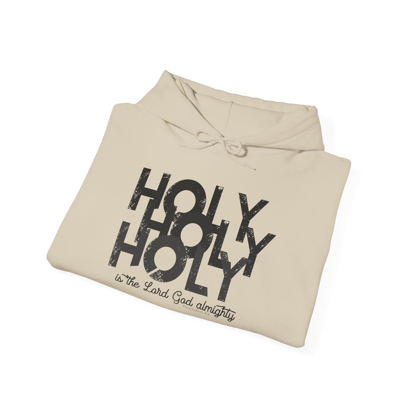 Holy Holy Holy Christian Hoodie — "Holy Holy Holy is the Lord God Almighty" Faith Hoodie
