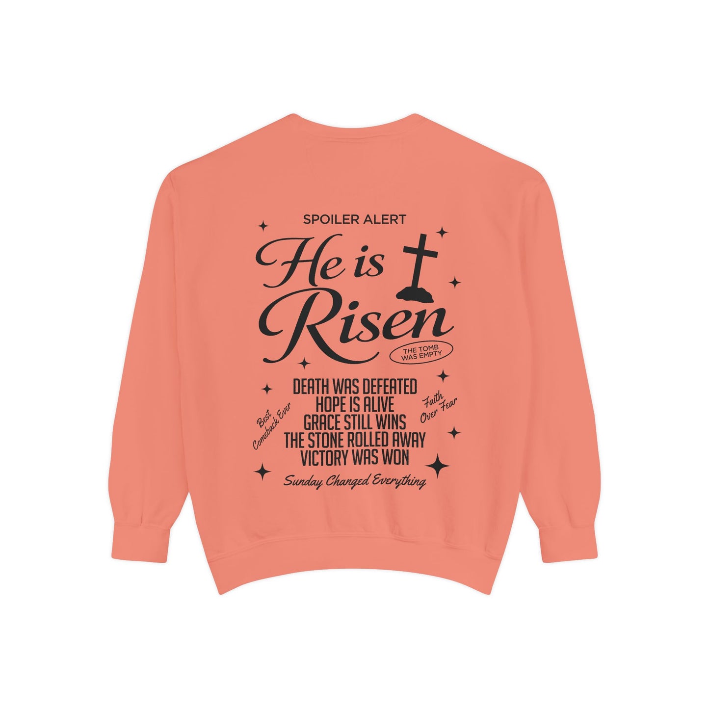 He is Risen Sweatshirt — Christian Easter Religious Crewneck