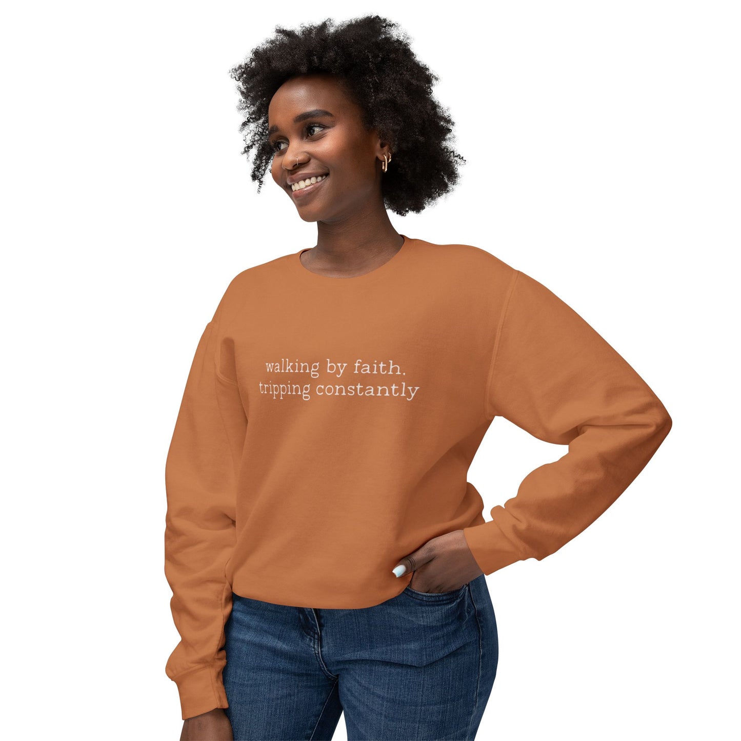 Walking by faith tripping constantly crewneck