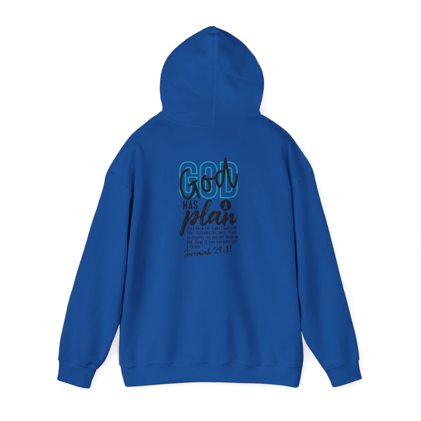 God Has a Plan Hoodie — Jeremiah 29:11 Inspirational Christian Sweatshirt