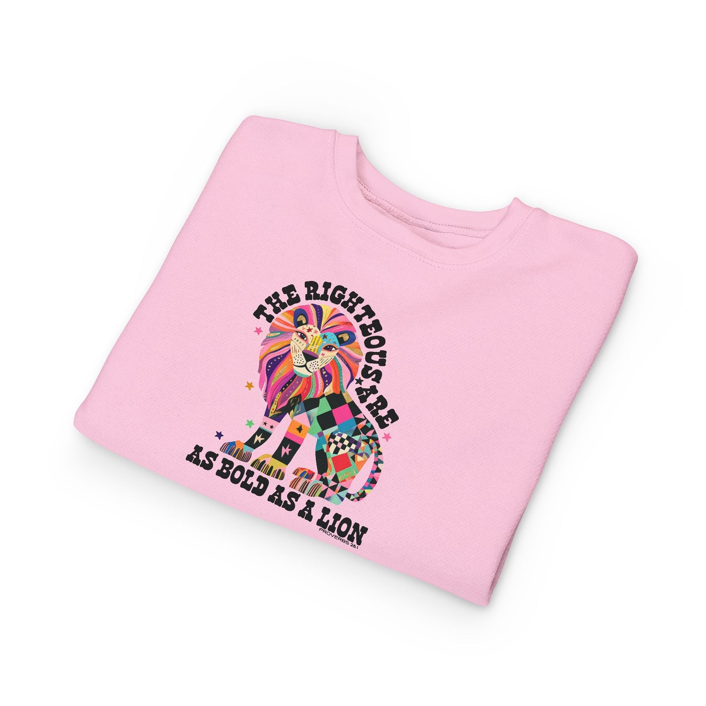 Toddler Sweatshirt Colorful Patchwork Lion “Be Fearless, Be Bold as a Lion”