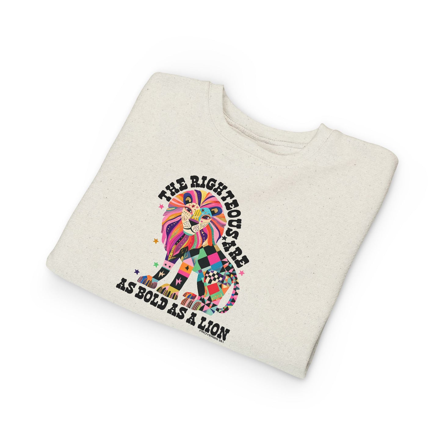 Toddler Sweatshirt Colorful Patchwork Lion “Be Fearless, Be Bold as a Lion”