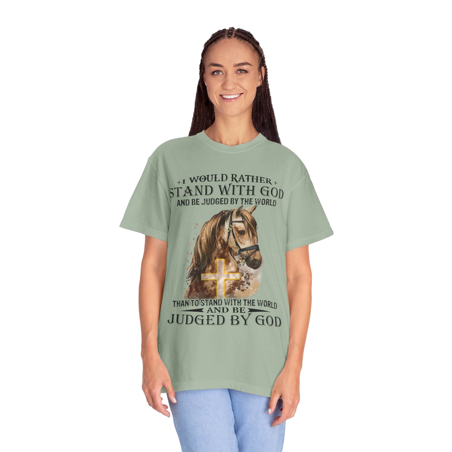 Stand With God Horse T-Shirt — 'I Would Rather Stand With God' Christian Faith Tee