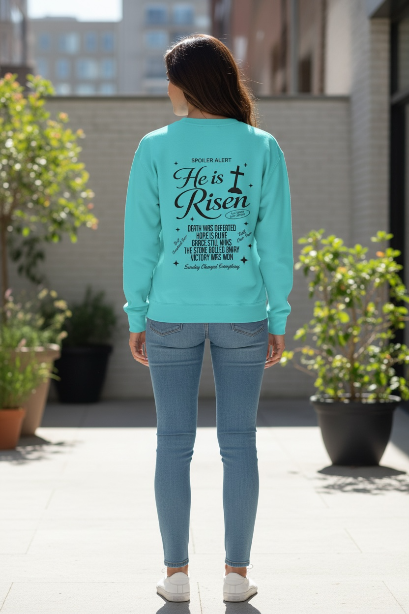 He is Risen Sweatshirt — Christian Easter Religious Crewneck