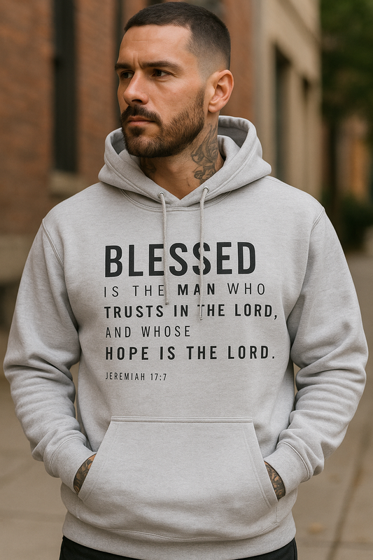 Blessed Is The Man Who Trusts In The Lord And Whose Hope Is The Lord