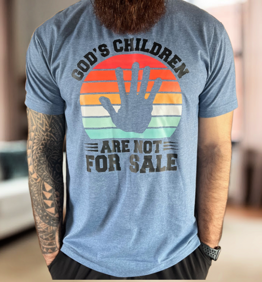 God's Children Are Not For Sale T-Shirt