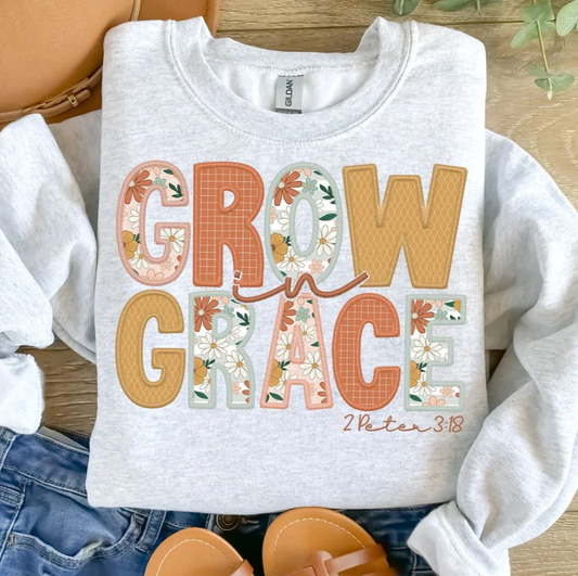 Grow in Grace Embroidered DTF PRINT Sweatshirt