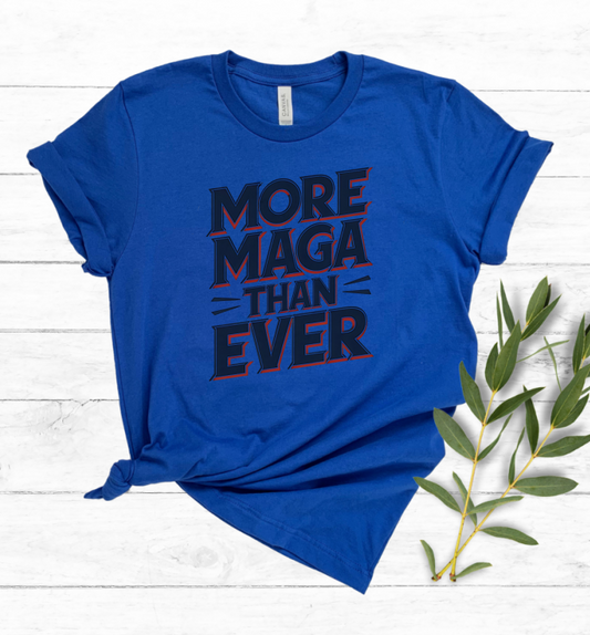 Trump Shirt Trump Fight Shot More Maga Than Ever TRUMP 2024